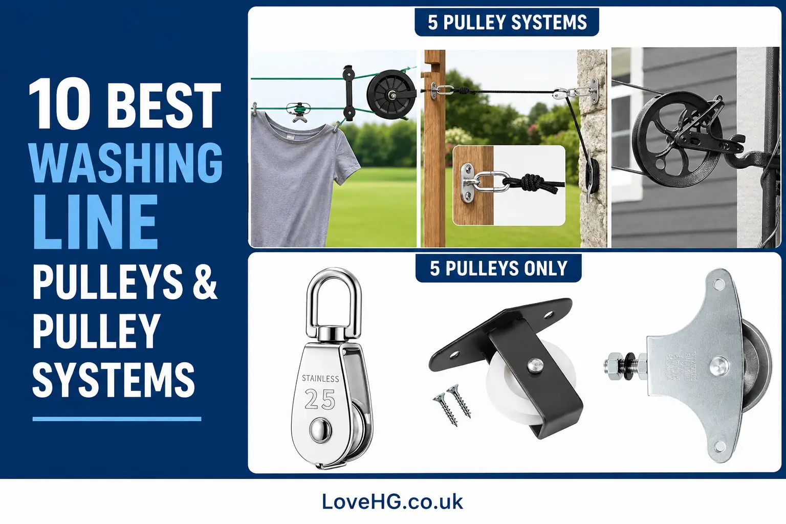 10 Best Washing Line Pulleys & Pulley Systems, showing five pulley systems and five individual washing line pulleys, with LoveHG.co.uk branding.